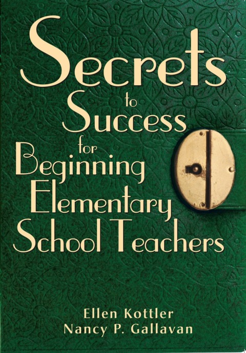 Cover image for book Secrets to Success for Beginning Elementary School Teachers