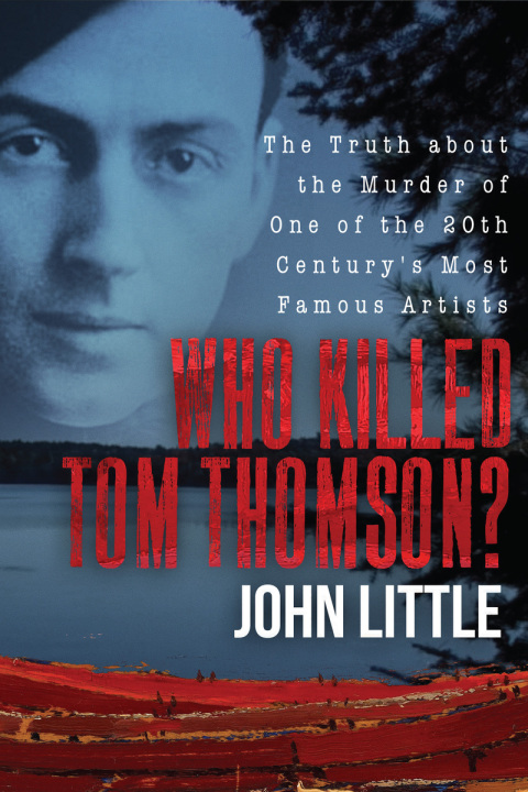 Cover image for book Who Killed Tom Thomson?