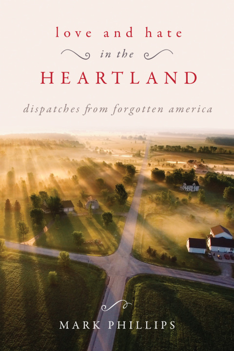 Cover image for book Love and Hate in the Heartland