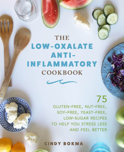 Cover image for book The Low-Oxalate Anti-Inflammatory Cookbook