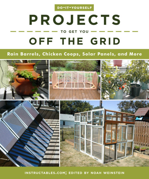 Cover image for book Do-It-Yourself Projects to Get You Off the Grid
