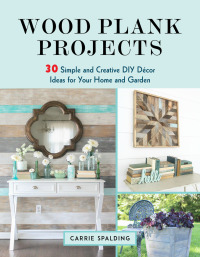 Cover image: Wood Plank Projects 9781510742949