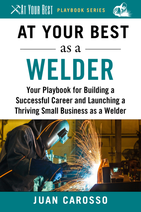 Cover image for book At Your Best as a Welder