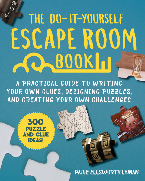 Cover image for book The Do-It-Yourself Escape Room Book