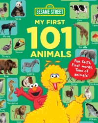 Cover image: Sesame Street My First 101 Animals 9781510749337