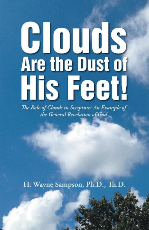 Cover image for book Clouds Are the Dust of His Feet!