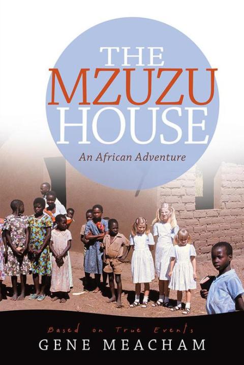 Cover image for book The Mzuzu House