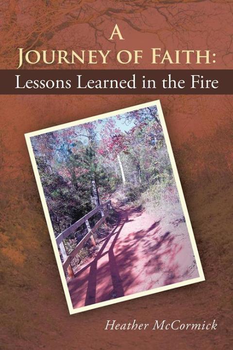 Cover image for book A Journey of Faith: Lessons Learned in the Fire