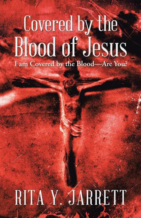 Cover image for book Covered by the Blood of Jesus