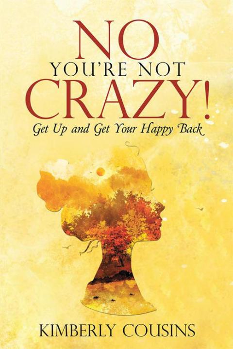 Cover image for book No, You’Re Not Crazy!