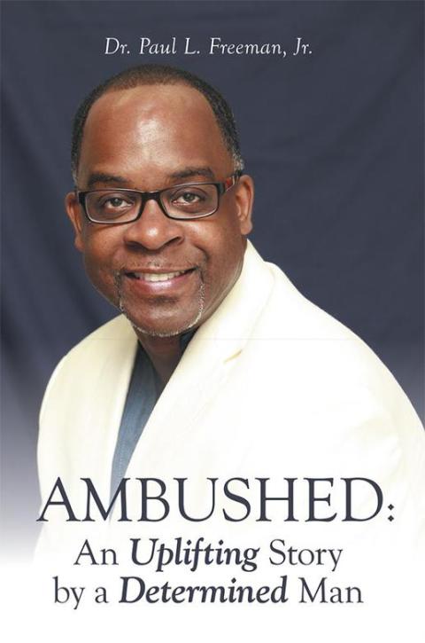 Cover image for book Ambushed: an Uplifting Story by a Determined Man