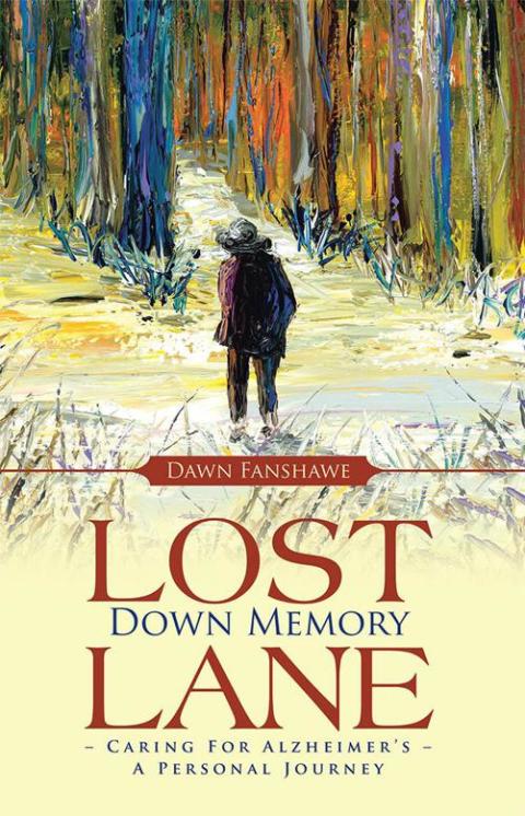 Cover image for book Lost Down Memory Lane - Caring for Alzheimer's
