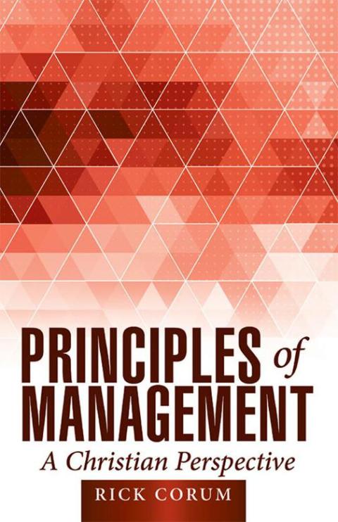 Cover image for book Principles of Management: a Christian Perspective