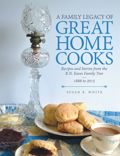 Cover image for book A Family Legacy of Great Home Cooks
