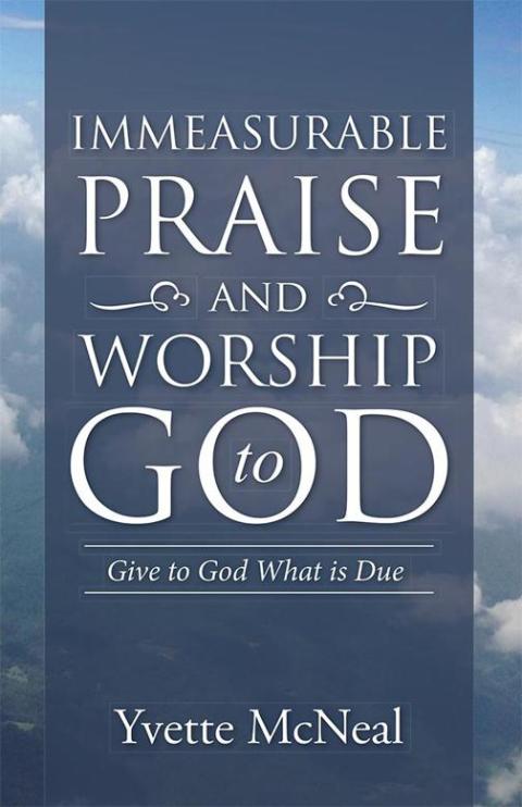 Cover image for book Immeasurable Praise and Worship to God
