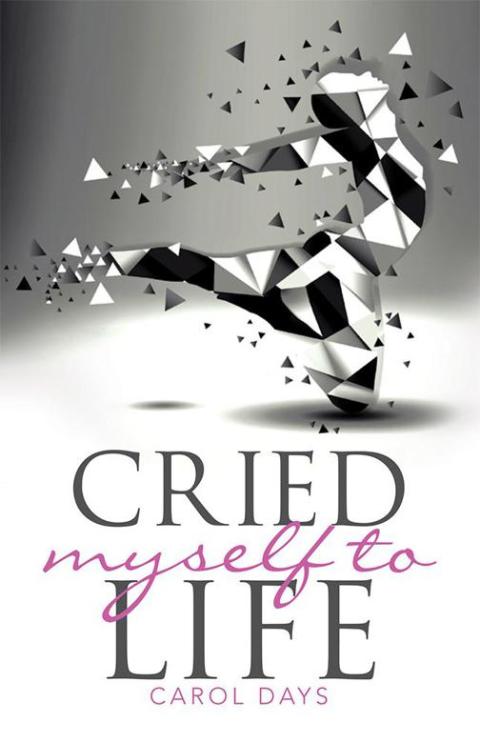 Cover image for book Cried Myself to Life