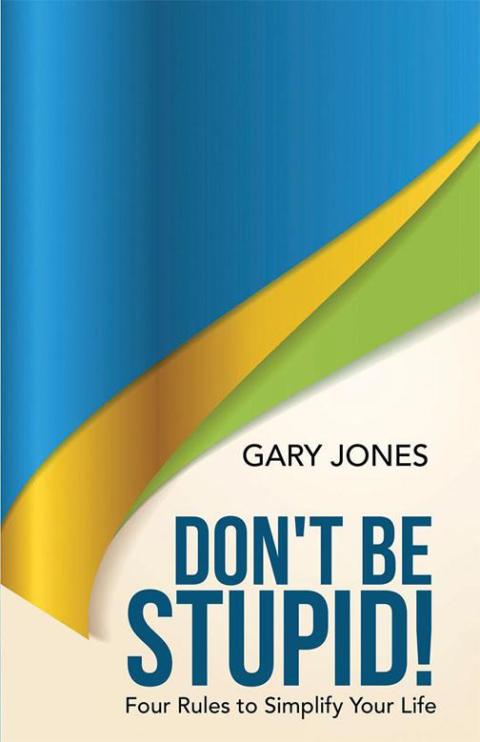 Cover image for book Don't Be Stupid!