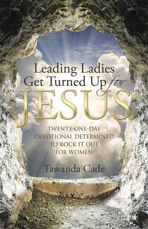 Cover image for book Leading Ladies Get Turned up for Jesus
