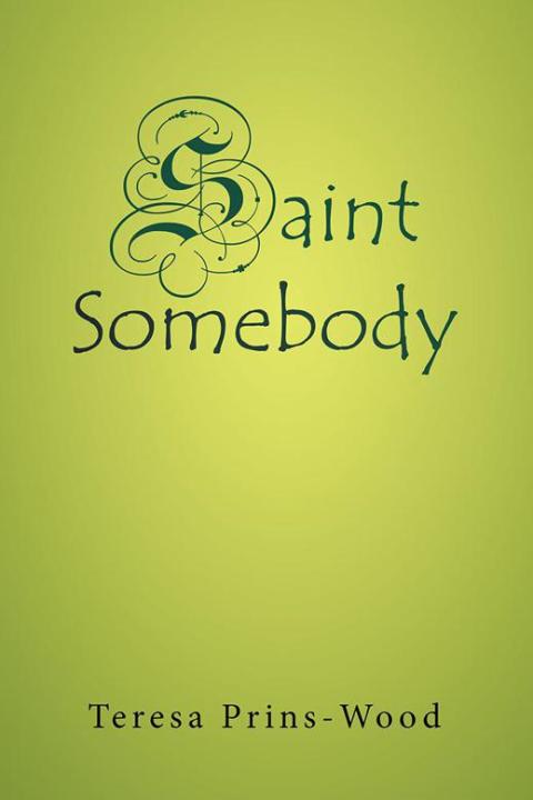 Cover image for book Saint Somebody