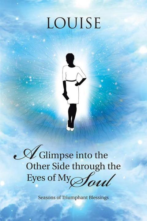 Cover image for book A Glimpse into the Other Side Through the Eyes of My Soul