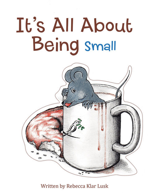 Cover image for book It's All About Being Small