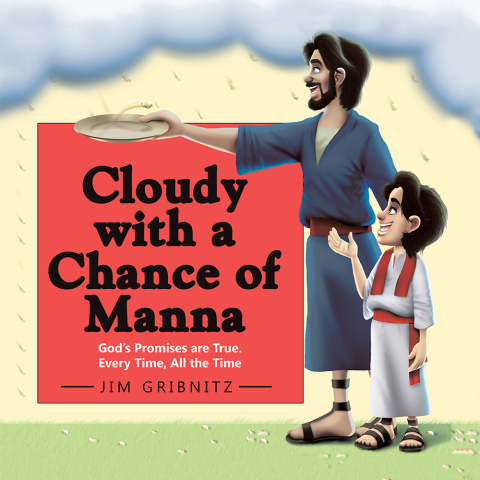 Cover image for book Cloudy with a Chance of Manna