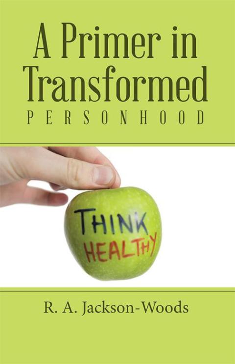 Cover image for book A Primer in Transformed Personhood