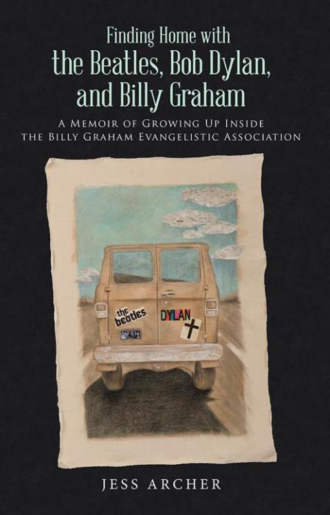 Cover image for book Finding Home with the Beatles, Bob Dylan, and Billy Graham