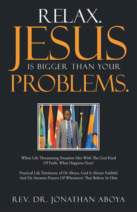 Cover image for book Relax. Jesus Is Bigger Than Your Problems.