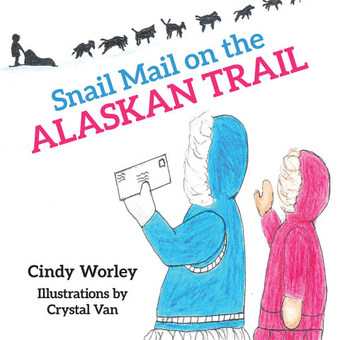Cover image for book Snail Mail on the Alaskan Trail