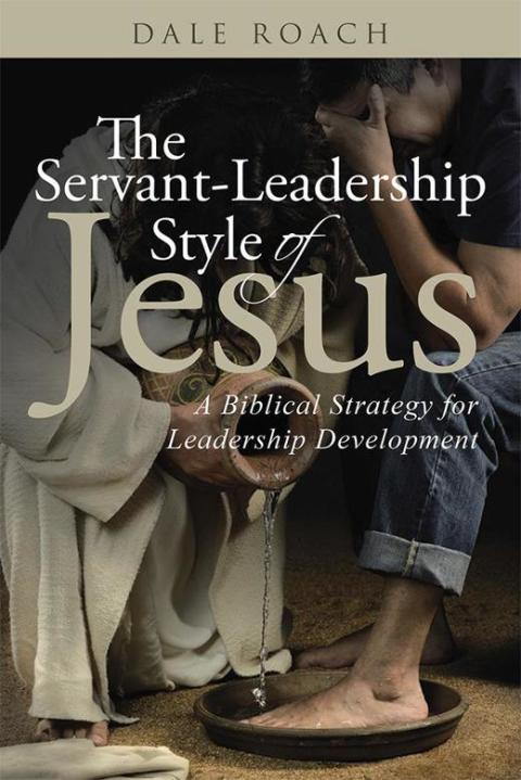 Cover image for book The Servant-Leadership Style of Jesus