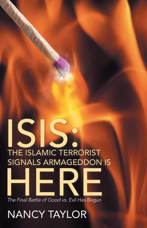 Cover image for book Isis: the Islamic Terrorist Signals Armageddon Is Here