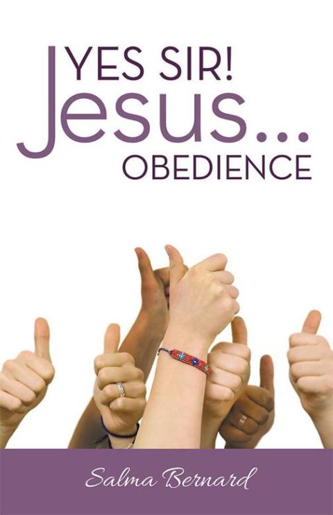 Cover image for book Yes Sir! Jesus...Obedience