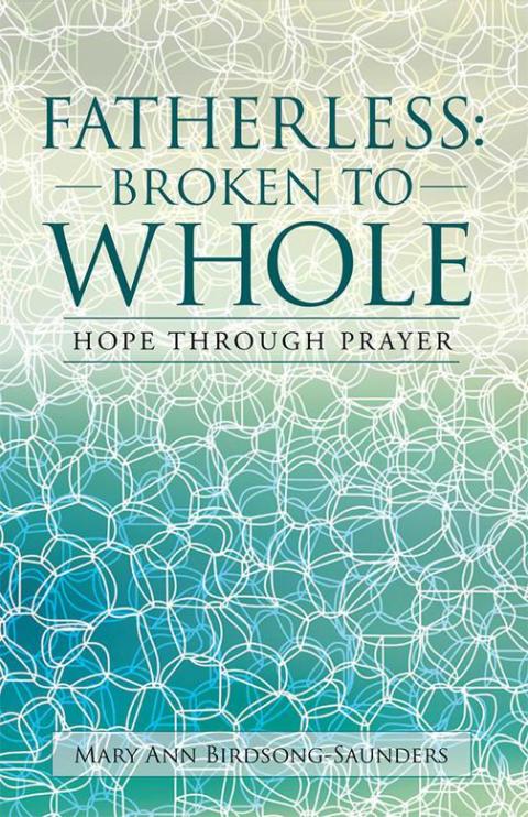 Cover image for book Fatherless: Broken to Whole