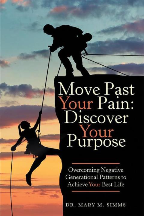 Cover image for book Move Past Your Pain:  Discover Your Purpose