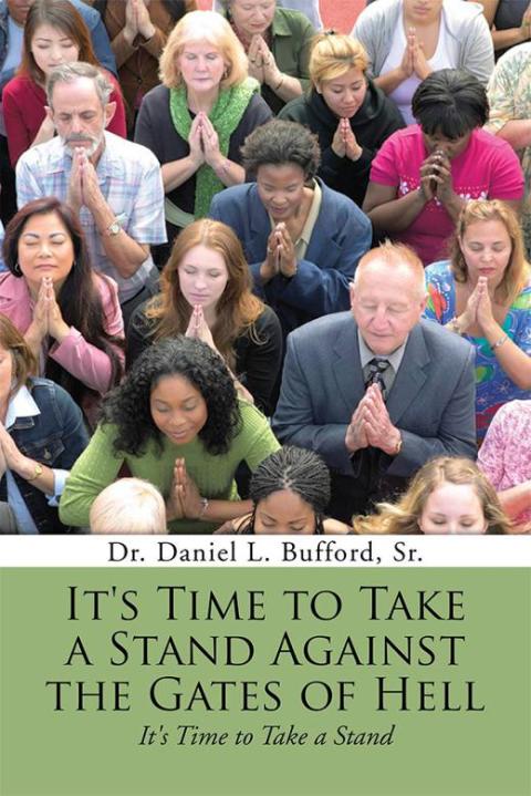 Cover image for book It's Time to Take a Stand Against the Gates of Hell