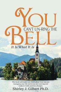 Cover image: You Can't Un-Ring the Bell 9781512734317