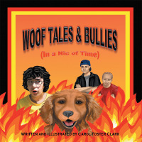 Cover image: Woof Tales & Bullies 9781512735536