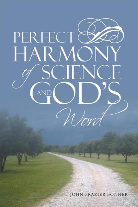 Cover image for book Perfect Harmony of Science and God’S Word