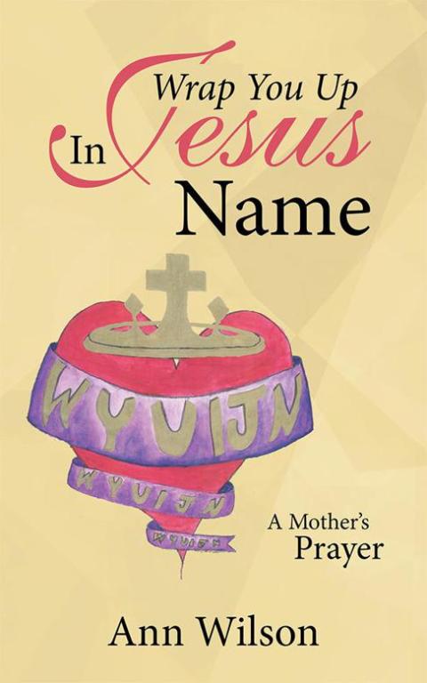 Cover image for book Wrap You up in Jesus Name