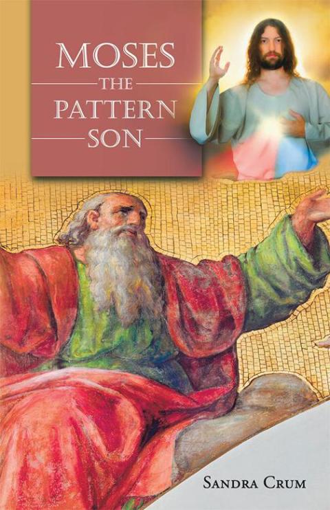 Cover image for book Moses the Pattern Son