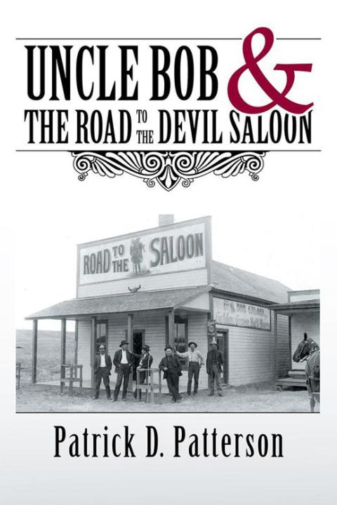 Cover image for book Uncle Bob & the Road to the Devil Saloon