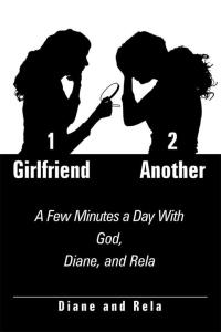 Cover image: 1 Girlfriend 2 Another 9781512738384