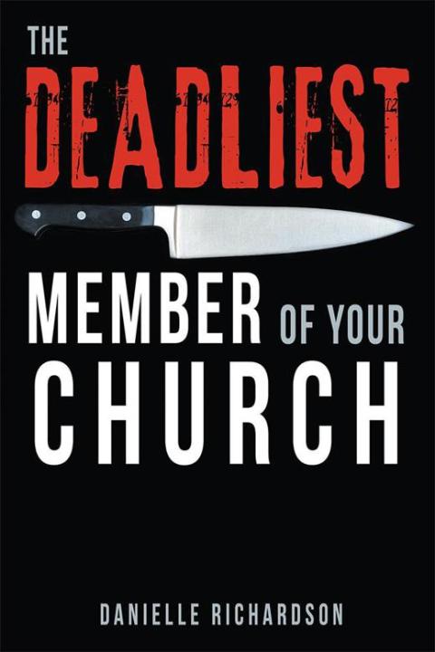 Cover image for book The Deadliest Member of Your Church