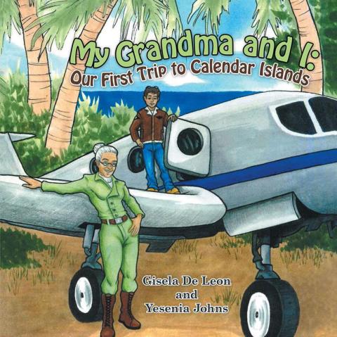 Cover image for book My Grandma and I: Our First Trip to Calendar Islands