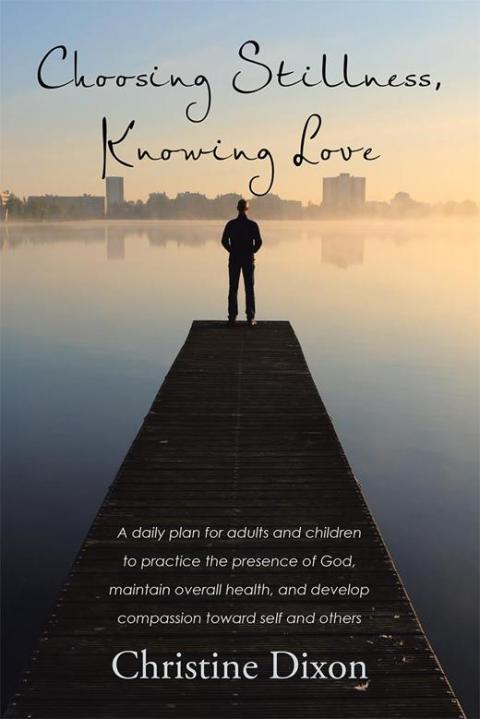 Cover image for book Choosing Stillness, Knowing Love