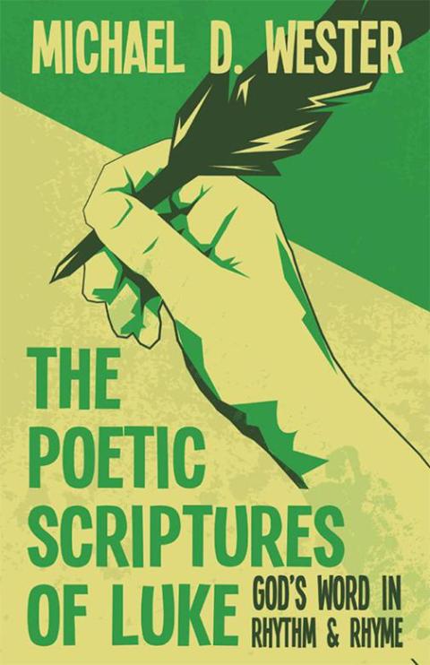 Cover image for book The Poetic Scriptures of Luke