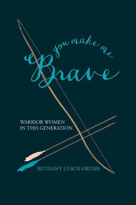 Cover image for book You Make Me Brave