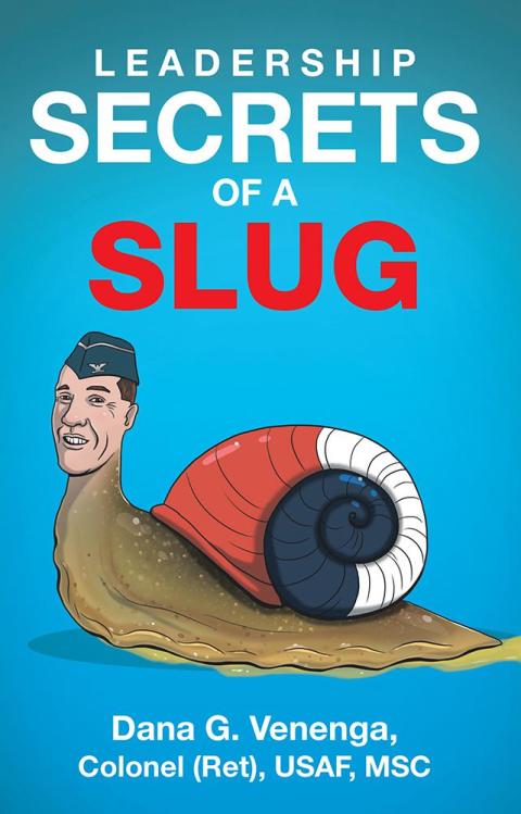 Cover image for book Leadership Secrets of a Slug