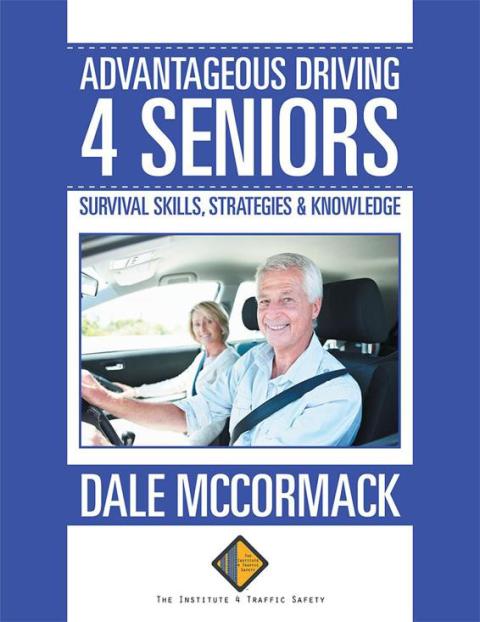 Cover image for book Advantageous Driving 4 Seniors
